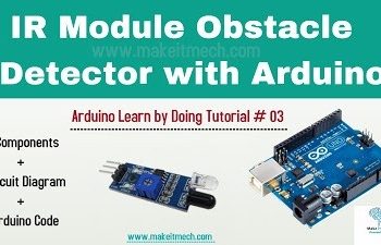 How to Use IR Sensor module with Arduino | How Arduino IR obstacle detector module works 7 How to Use IR Sensor module with Arduino | How Arduino IR obstacle detector module works