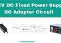 220v AC to 12v DC Power Supply Step by Step Project 2 220v ac to 12v dc power supply